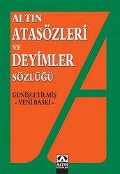 Altın - Atasözleri ve Deyimler Sözlüğü - ALTIN KİTAPLAR
