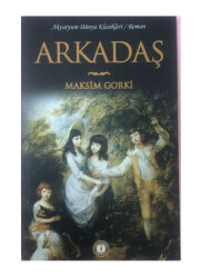 Arkadaş - Maksim Gorki - AKVARYUM YAYINLARI