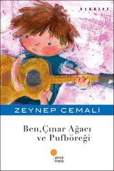 Ben, Çınar Ağacı ve Puf Böreği - Zeynep Cemali - GÜNIŞIĞI KİTAPLIĞI