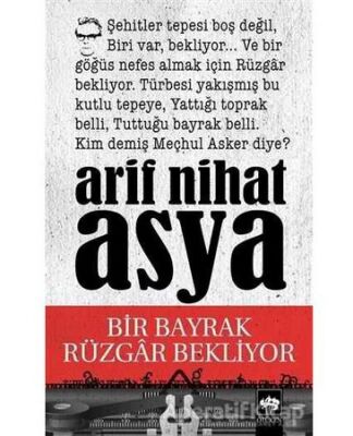 Bir Bayrak Rüzgar Bekliyor - Arif Nhat Asya - 1