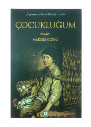 Çocukluğum - Maksim Gorki - AKVARYUM YAYINLARI