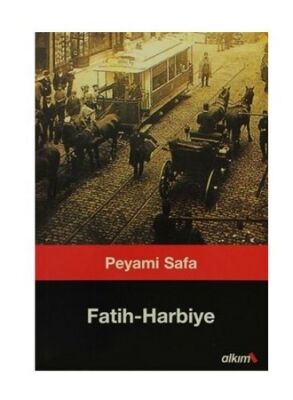 Fatih Harbiye - Peyami Safa - 1