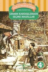 Grimm Kardeşlerden Seçme Masallar - Jacob ve Wilhelm Grimm - 1