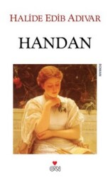 Handan - Halide Edip Adıvar - CAN YAYINLARI