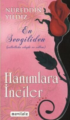 Hanımlara İnciler - Nureddin Yıldız - 1