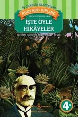 İşte Öyle Hikayeler - Rudyard Kipling - 1