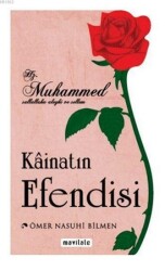 Kainatın Efendisi - Ömer Nasuhi Bilmen - MAVİ LALE YAYINLARI
