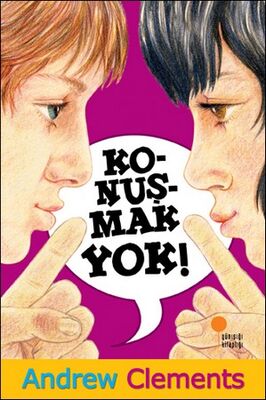 Konuşmak Yok - Andrew Clements - 1