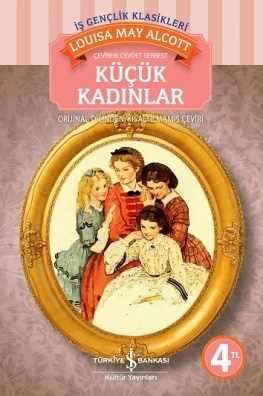 Küçük Kadınlar - Louisa May Alcott - 1