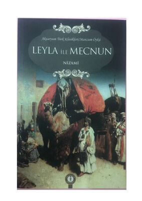 Leyla İle Mecnun , Nizami - 1