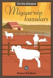 Miyase'nin Kuzuları - Üstün Dökmen - REMZİ KİTABEVİ