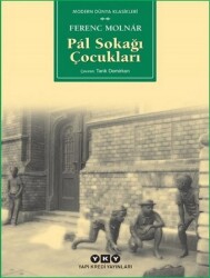 Pal Sokağı Çocukları - Ferenc Molnar - YAPI KREDİ YAYINLARI