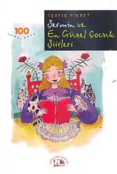 Şermin Ve En Güzel Çocuk Şiirleri -Tevfik Fikret - NESİN YAYINEVİ