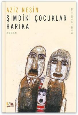 Şimdiki Çocuklar Harika - Aziz Nesin - 1