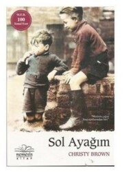 Sol Ayağım - Christy Brown - NEMESİS KİTAP