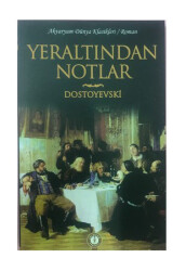 Yeraltından Notlar - Dostoyevski - AKVARYUM YAYINLARI